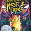 The Total Eclipse of Nestor Lopez