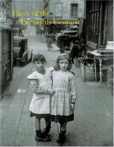 Faces of the Twentieth Century: Master Photographers and Their Work