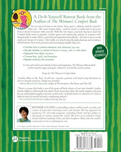 Woman's Retreat Book: A Guide to Restoring, Rediscovering and Reawakening Your True Self --In a Moment, An Hour, Or a Weekend