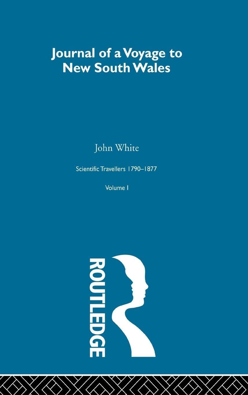 Journal of a Voyage to New South Wales (Scientific Travellers, 1790-1877)