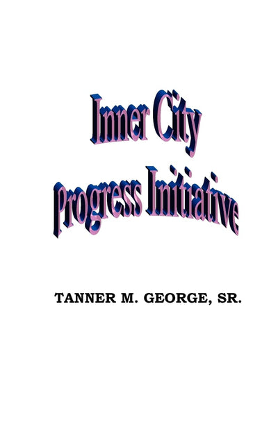 Inner city progress initiative