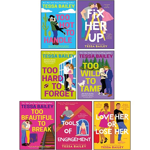 Tessa Bailey Hot And Hammered & Romancing the Clarksons Series Collection 7 Books Set (Fix Her Up, Love Her or Lose Her, Tools of Engagement, Too Hot to Handle, Too Wild to Tame & More)
