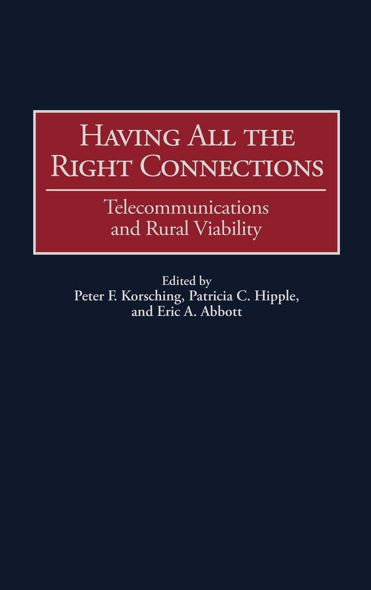 Having All the Right Connections: Telecommunications and Rural Viability