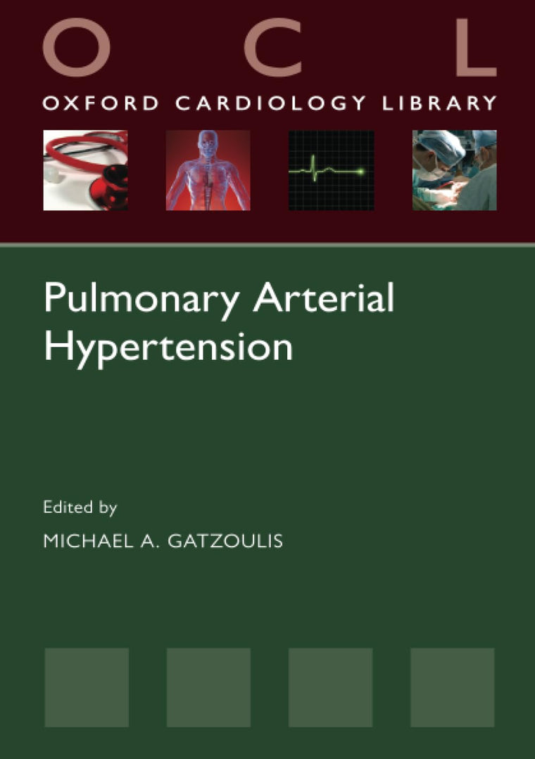 Pulmonary Hypertension (Oxford Cardiology Library)
