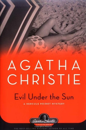 Evil Under the Sun: A Hercule Poirot Mystery (Agatha Christie Collection)