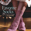 Favorite Socks: 25 Timeless Designs from Interweave