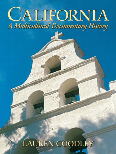 California: A Multicultural Documentary History