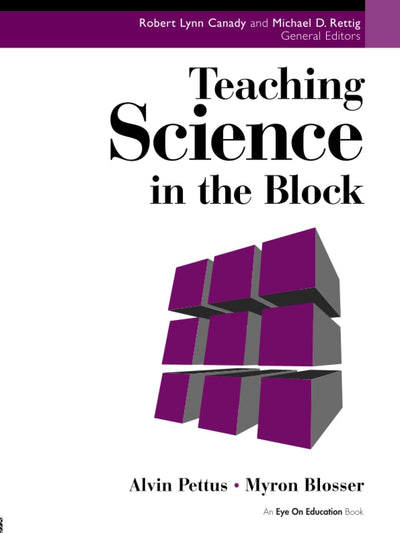Teaching Science in the Block (Teaching in the Block)