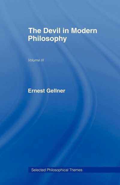 The Devil in Modern Philosophy (Selected Philosophical Themes)