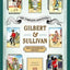 The Complete Annotated Gilbert & Sullivan: 20th Anniversary Edition
