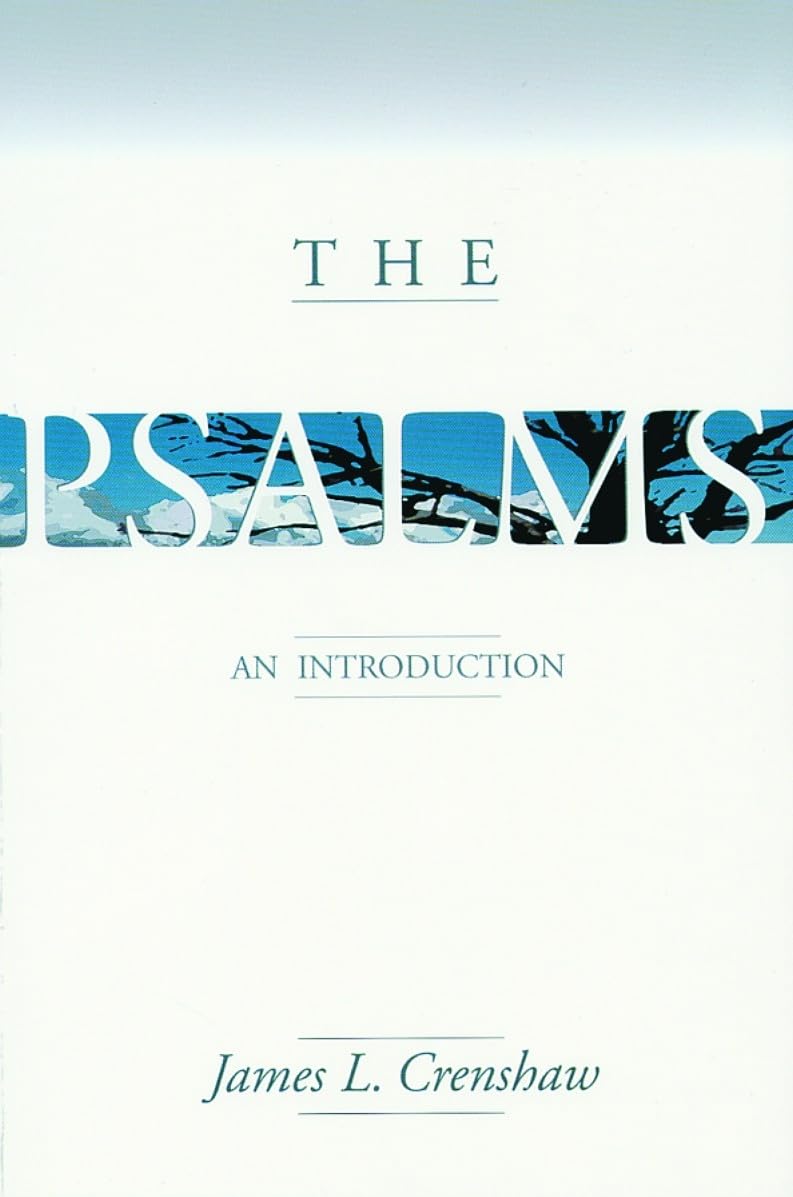 The Psalms: An Introduction