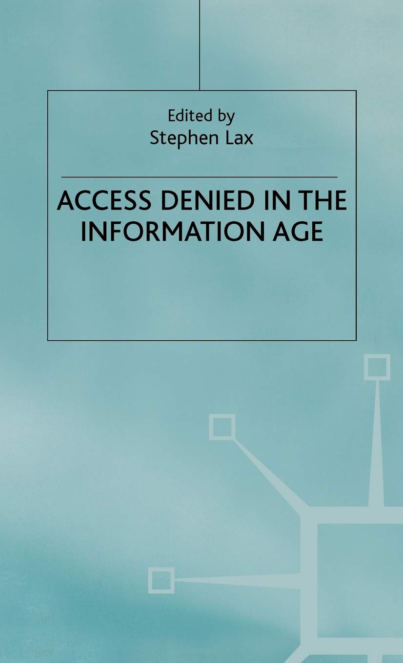 Access Denied in the Information Age