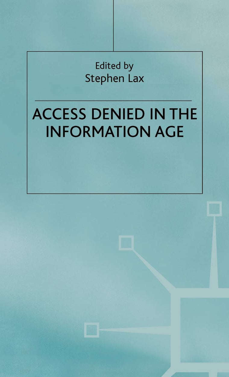 Access Denied in the Information Age