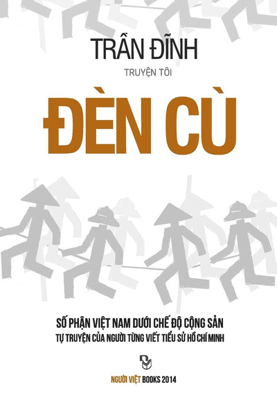 Den Cu 2: So Phan Viet Nam Duoi Che Do Cong San (Vietnamese Edition)