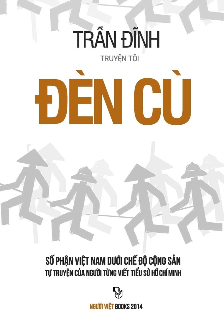 Den Cu 2: So Phan Viet Nam Duoi Che Do Cong San (Vietnamese Edition)