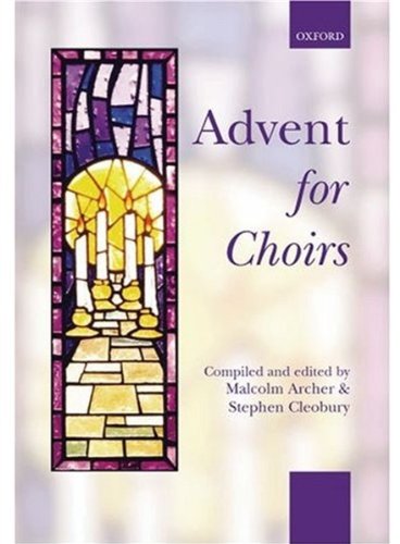 Advent for Choirs (. . . for Choirs Collections)