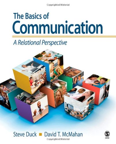 The Basics of Communication: A Relational Perspective