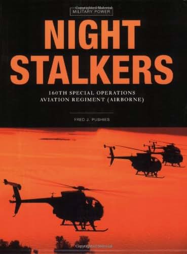 Night Stalkers: 160th Special Operations Aviation Regiment (