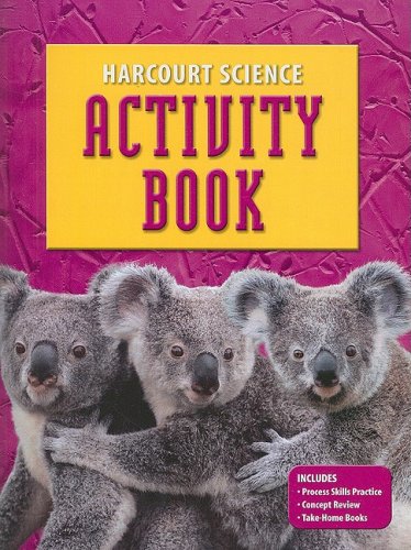Harcourt Science: Activity Book Grade K