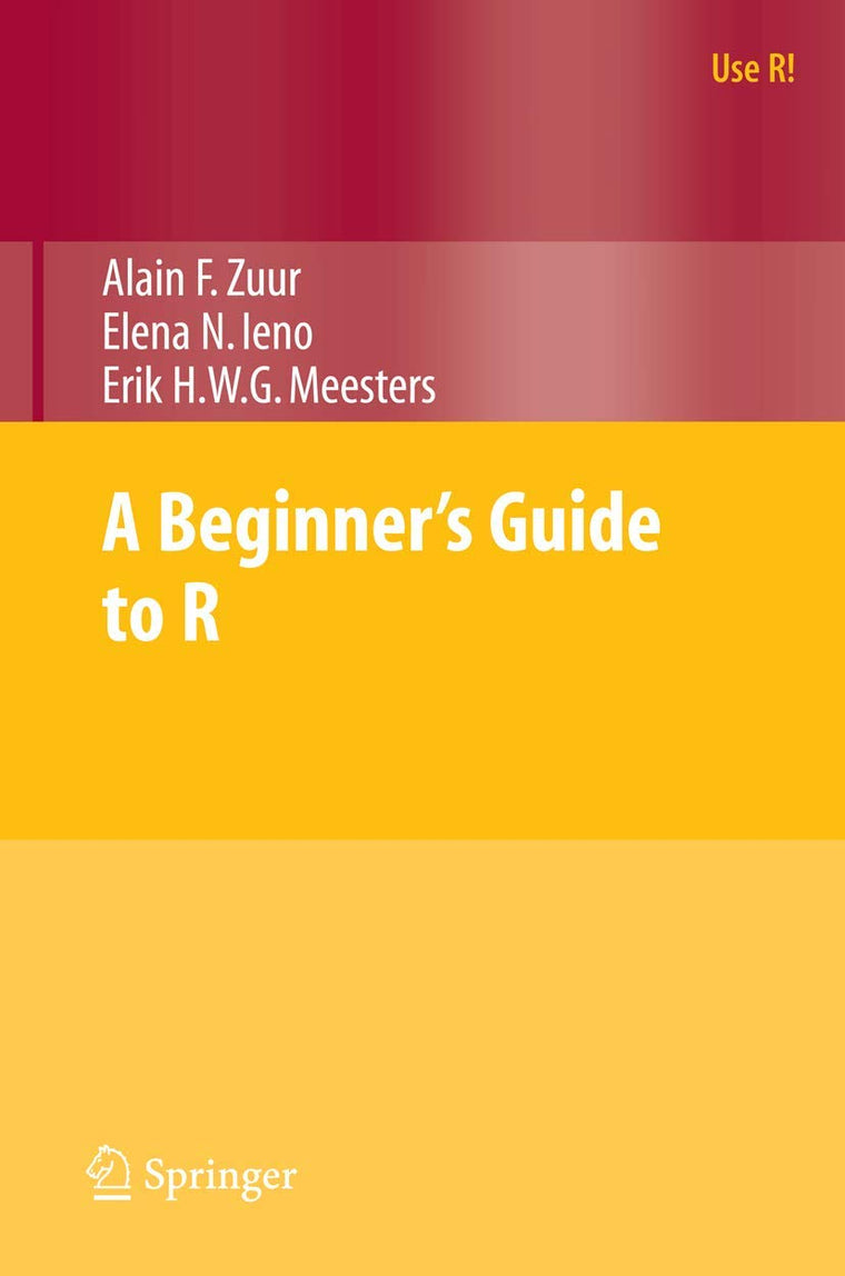 A Beginners Guide to R (Use R!)