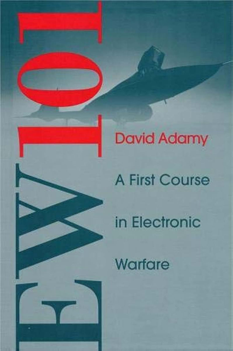 Ew 101: A First Course in Electronic Warfare (Artech House Radar Library (Hardcover))