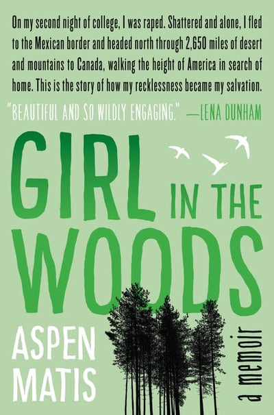 Girl in the Woods: A Memoir