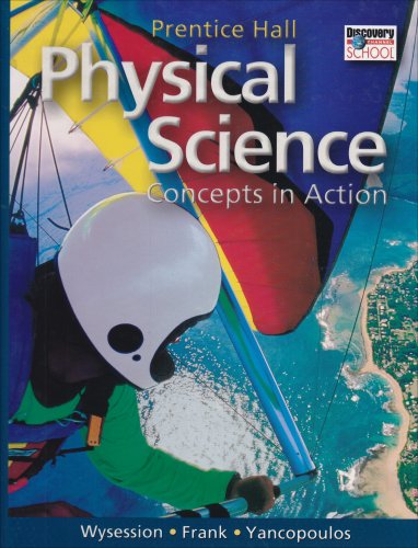Prentice Hall Physical Science: Concepts in Action