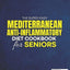The Super-Easy Mediterranean Anti-Inflammatory Diet Cookbook for Seniors: Fast, Flavorful 15-Minute Healing Meals to Reduce Pain and Inflammation, Lose Weight, Boost Energy and Feel 20 Years Younger
