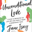 Unconditional Love: A Guide to Navigating the Joys and Chall