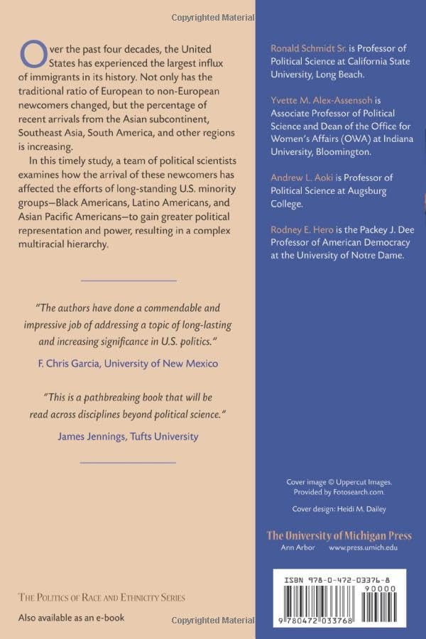 Newcomers, Outsiders, and Insiders: Immigrants and American Racial Politics in the Early Twenty-first Century (The Politics of Race and Ethnicity)