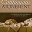 The Continuous Atonement by Brad Wilcox