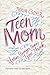 Teen Mom: You’re Stronger Than You Think