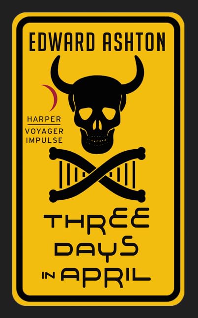 Three Days in April (Harper Voyager Impulse)