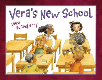 Vera's New School by Rosenberry, Vera