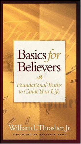 Basics for Believers Gift Edition