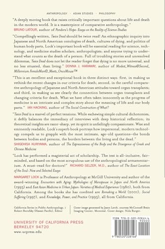 Twice Dead: Organ Transplants and the Reinvention of Death (California Series in Public Anthropology, Vol. 1) (Volume 1)
