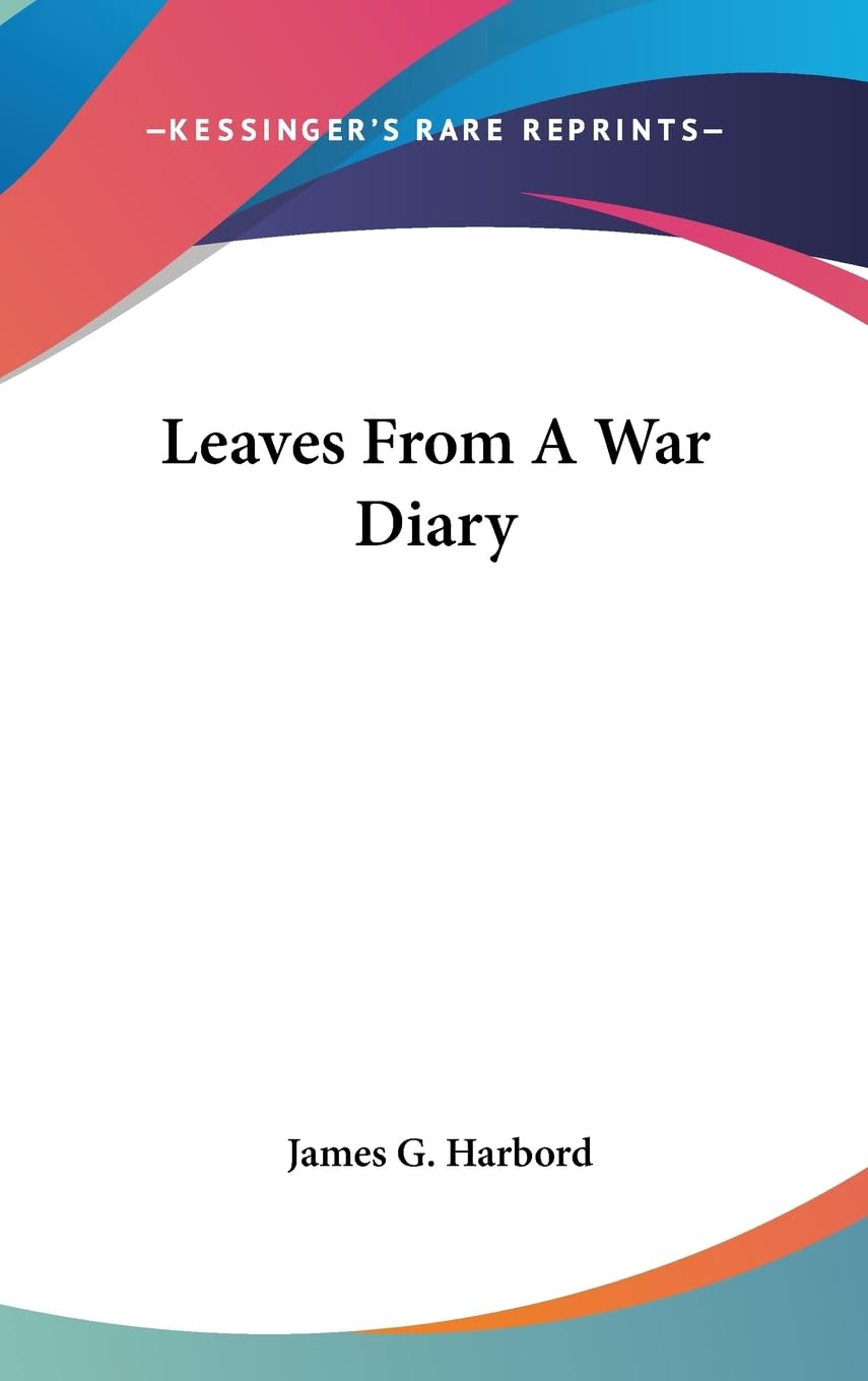 Leaves From A War Diary