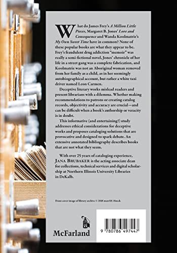 Text, Lies and Cataloging: Ethical Treatment of Deceptive Works in the Library