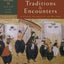 Traditions & Encounters, Volume 2 From 1500 to the Present.
