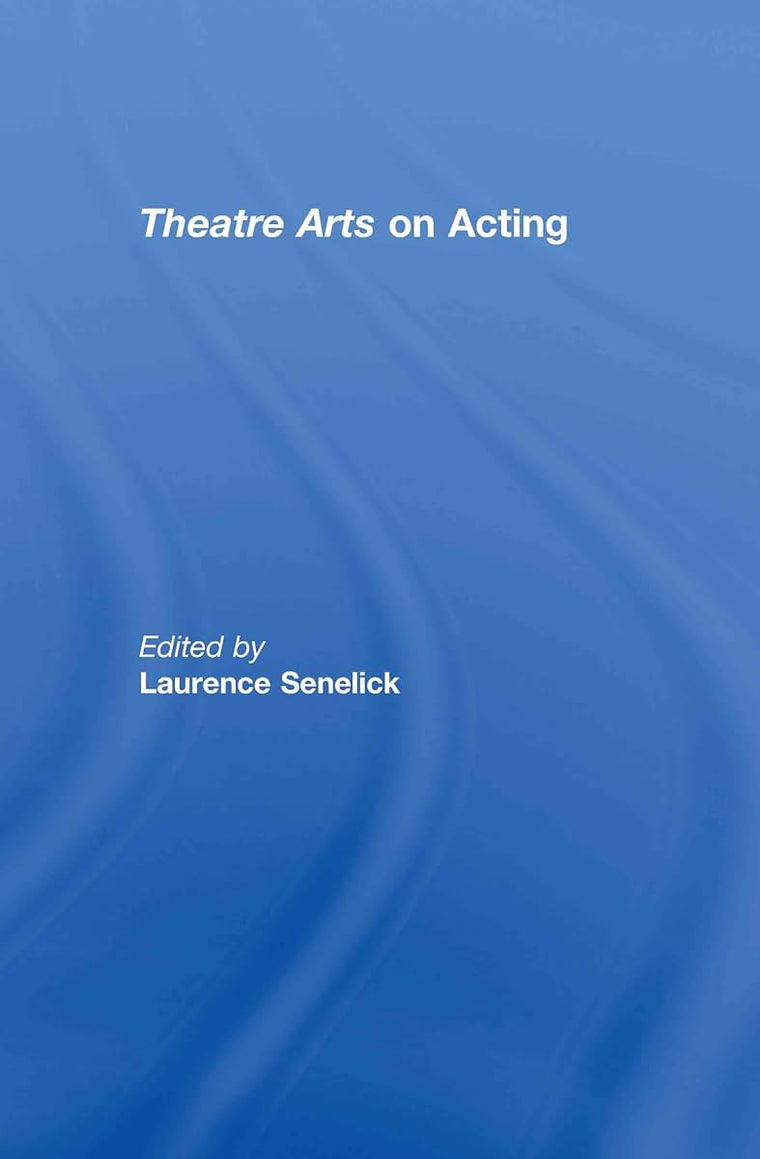 Theatre Arts on Acting (Routledge Theatre Classics)
