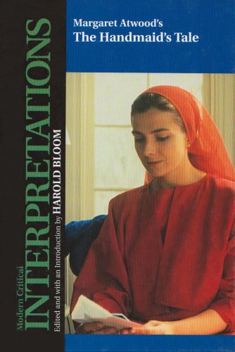 Margaret Atwood's the Handmaid's Tale (Bloom's Modern Critic