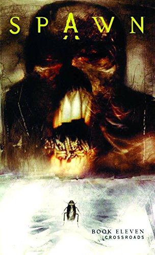 Spawn, Book 11: Crossroads
