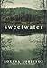 Sweetwater: A Novel