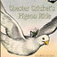Harry Kitten and Tucker Mouse / Chester Cricket's Pigeon Ride: Two Books in One (Chester Cricket and His Friends)