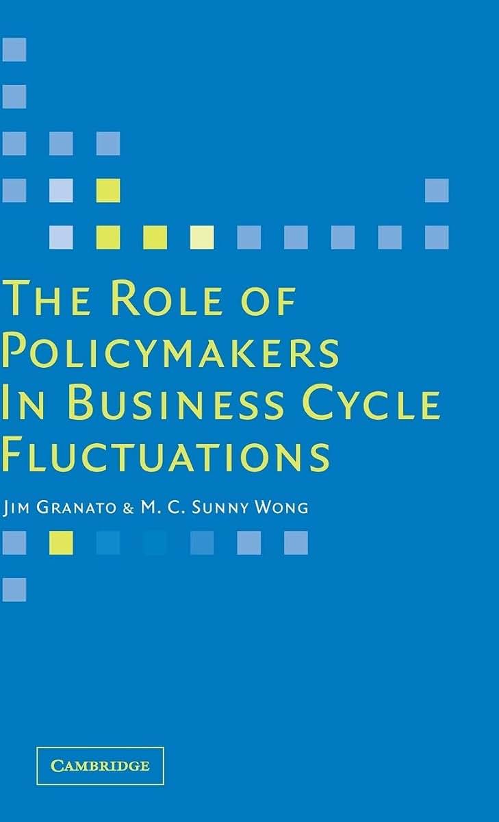 The Role of Policymakers in Business Cycle Fluctuations