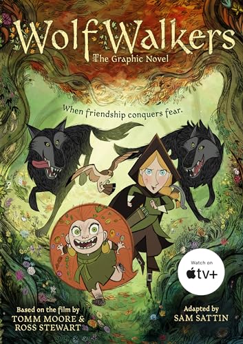 WolfWalkers: The Graphic Novel (Cartoon Saloon’s Irish Folklore)