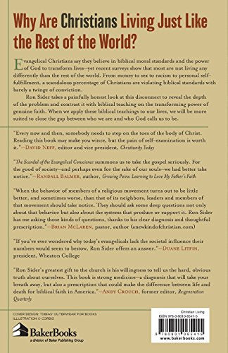 The Scandal of the Evangelical Conscience, Why Are Christians Living Just Like the Rest of the World?
