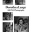 Dorothea Lange: 500 FSA Photographs