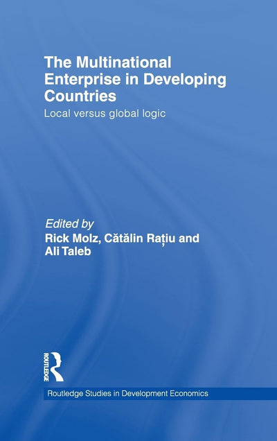 The Multinational Enterprise in Developing Countries (Routledge Studies in Development Economics)
