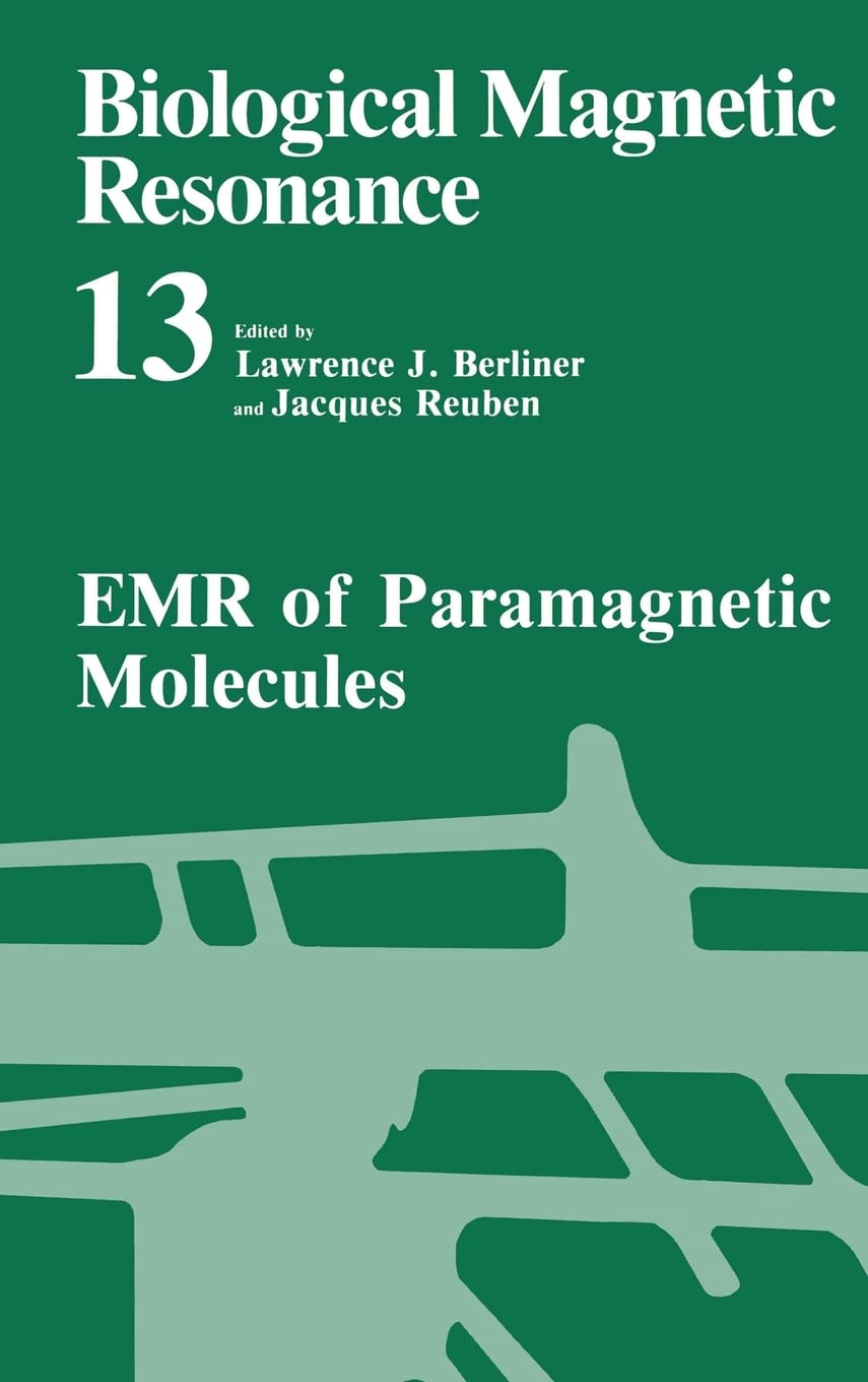 Biological Magnetic Resonance: Volume 13: EMR of Paramagnetic Molecules